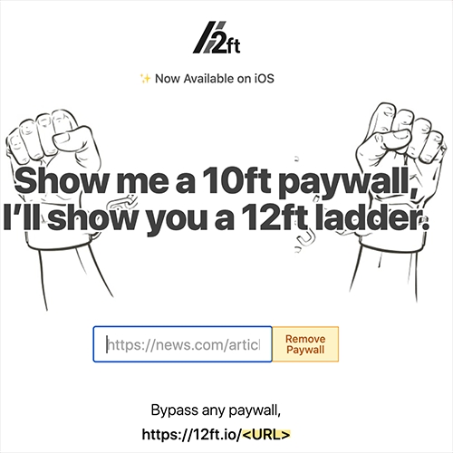 12ft.io - the super useful anti-paywall. "Prepend 12ft.io/ to the URL of any paywalled page, and we'll try our best to remove the paywall and get you access to the article."