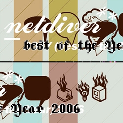NOTCOT makes Netdiver's Best of the Year 2006 list!!! [if you can't tell, i'm kind of giddy about this] ~ also a must see list of some very impressive sites if you want more to click on~