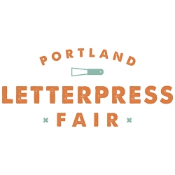 Mark your calendar: Portland’s Letterpress Fair is October 12, part of Design Week Portland. 