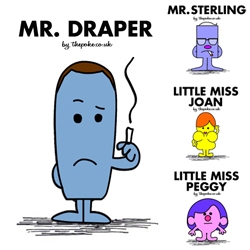 The Poke hijacks Mad Men and your childhood; hilarity (and smoking and drinking) ensues in this Little Miss series... And you have to check out their "book" Mr. Sterling Gets Angry
