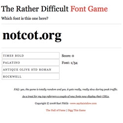 Remember the Rather Difficult Font Game from #9902 - i'm so excited that they added us in as part of their test!!!
