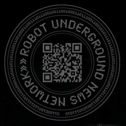 The Robot Underground News Network. The news for Robots, by Robots. 