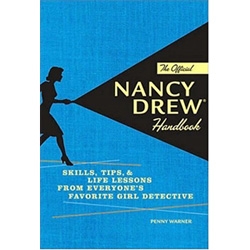 oooh nostalgia kicking in... The Official Nancy Drew Handbook: Skills, Tips, and Life Lessons ~ i used to go through these a book a day when i was a kid! Loved the old cover designs.
