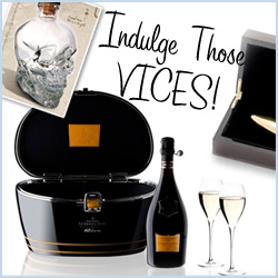 Gift Guide: Indulge Those Vices!!! This one is about luxury, pleasure, indulgence and basically enjoying life...