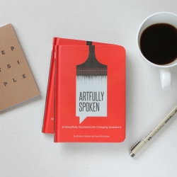 Artfully Spoken is a collection of Illustrative Quotes designed by artist Ryan McArthur. His clever and minimalist illustrations are based from inspiring quotes of beloved writers and thinkers.