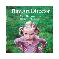 Bill Zeman has a tiny art director living with him who mostly rejects his artwork. Cute!