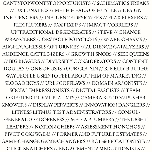 The "About Us" Page of Every Digital Media Agency by Julian M. Stern on McSweeney's. 