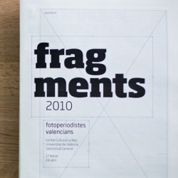 Catalog for the photojournalist exhibition 'Fragments d’un any. Fotoperiodistes Valencians' Feb 17 to April 24, designed by Estudio Menta. 