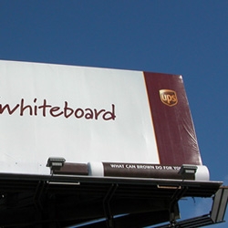 UPS Whiteboard campaign... now with pics of the billboards!!! Thanks to IQ Interactive that handled the online components.