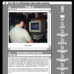 How I Met Your Motherboard ~ tales of early computing... and adorable old mac os interface...
