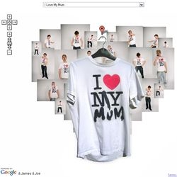 Clever use of  GoogleMaps as the web page of design duo James&Joe. And I love their I<3MY MUM T-shirt.