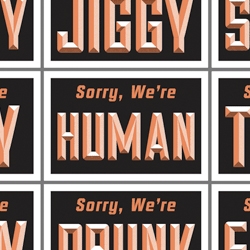 The "Yes, We're Sorry We're" poster project from Minneapolis print duo Aesthetic Apparatus.