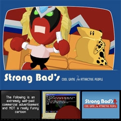 Strong Bad and the Home Star Runner gang are coming to Wii Ware!!! Strong Bad's Game for Attractive People.