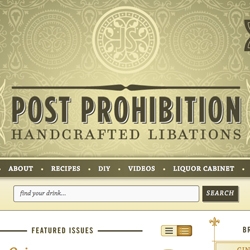 Post Prohibition: Handcrafted Libations. Great resource for cocktail recipes, liquor reviews and DIY projects. Beautifully designed site. 
