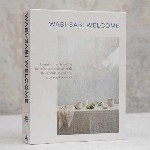 Wabi-Sabi Welcome: Learning to embrace the imperfect and entertain with thoughtfulness and ease. A book about living simply and welcoming well. By Julie Pointer Adams. A lovely look at the the wabi-sabi spirit in Japan, Denmark, California, France and Italy. 