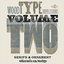 NEW RELEASE: Wood Type Impressions, Vol. 2
Awesome  hi-res collection of printed letterforms & ornament for digital designers.